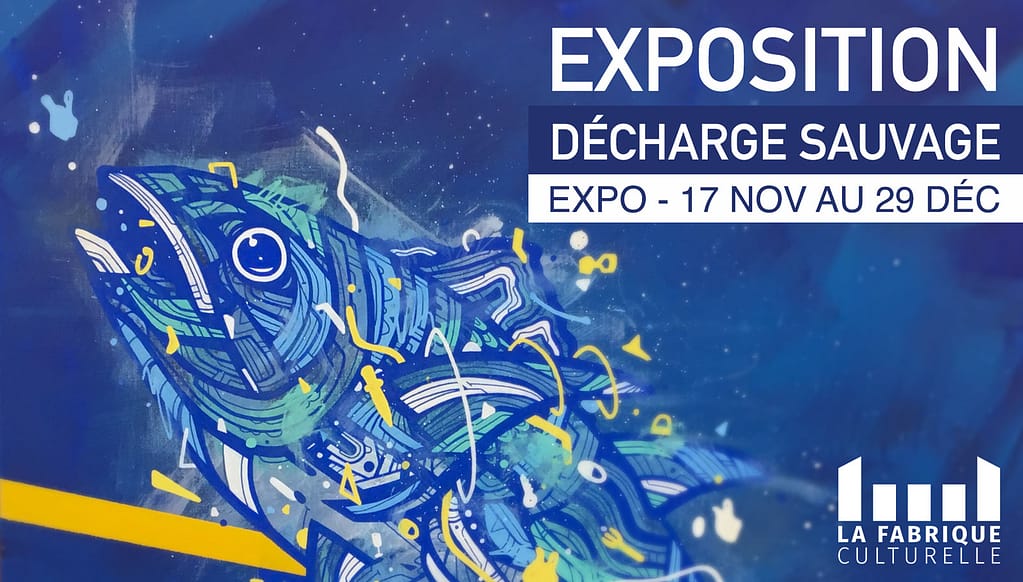 exposition décharge sauvage moyoshi à la fabrique culturelle palaiseau